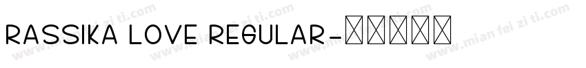 Rassika Love Regular字体转换